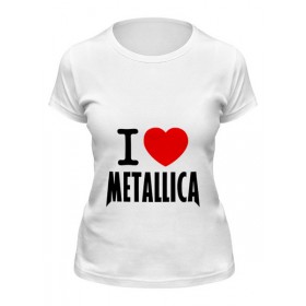 Женская футболка с принтом I love Metallica в Сыктывкаре,  |  | 