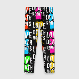 Детские леггинсы 3D с принтом ЛЮБОВЬ СМЕРТЬ И РОБОТЫ / УЗОР в Сыктывкаре, полиэстер 85%, спандекс 15% | эластичный пояс, зауженный крой | 1 сезон | 2 сезон | logo. | love death and robots | netflix | pattern | анимационный сериал | логотип | мультфильм | нетфликс | сериал | узор